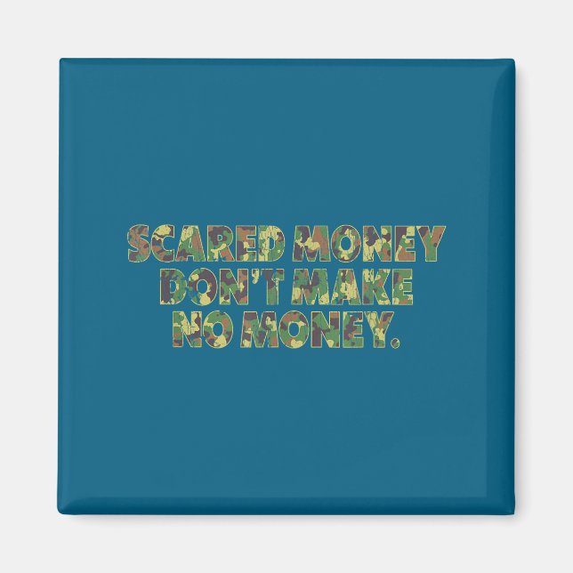 Ed Money Don't Make No Money Funny Saying  Magnet (Framsidan)