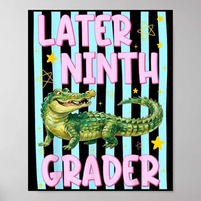 Ed Senare Nionde Klass Alligator Slutet Av Läsåret Poster (Framsidan)