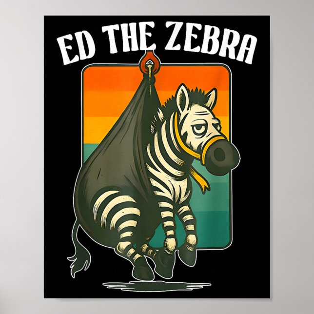 Ed Zebra, glöm aldrig Ed, Funny Anim Poster (Framsidan)