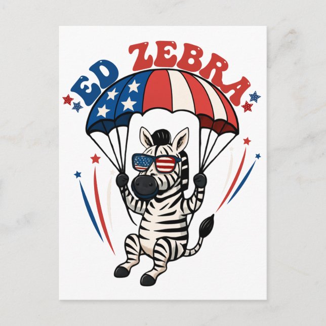 Ed Zebra Lycklig 4:e juli Patriotic American Flagg Vykort (Framsida)