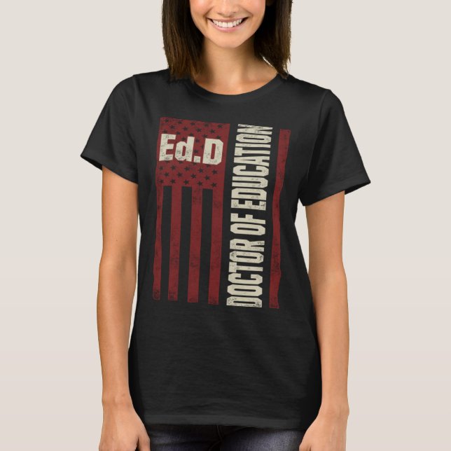 EdD Doctor of Education USA Work Doctorate Graduat T Shirt (Framsida)