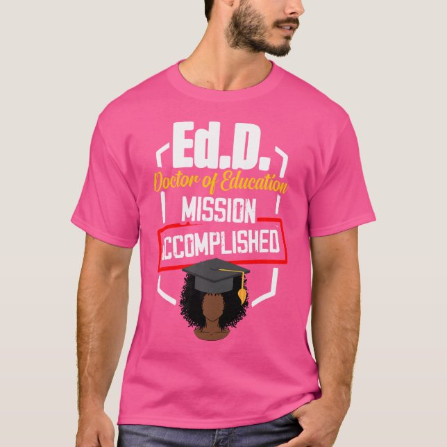 Edd Doktor of Education Accompish Doctorate Gradu T Shirt (Framsida)