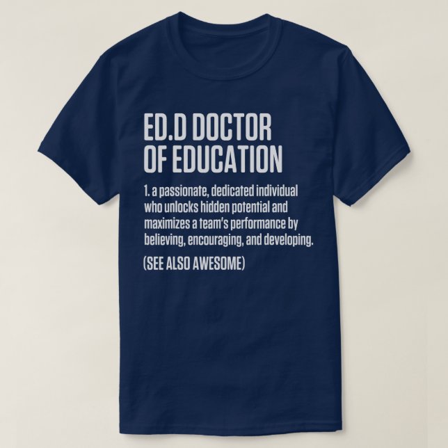 EdD Doktor of Education Doctorate Studenten T Shirt (Design framsida)