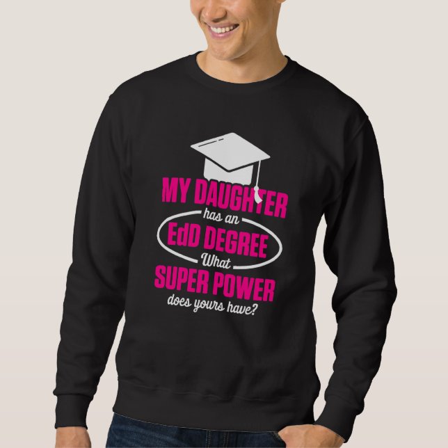 Edd Doktor of Education Dotter Power Doctorate G Lång Ärmad Tröja (Framsida)