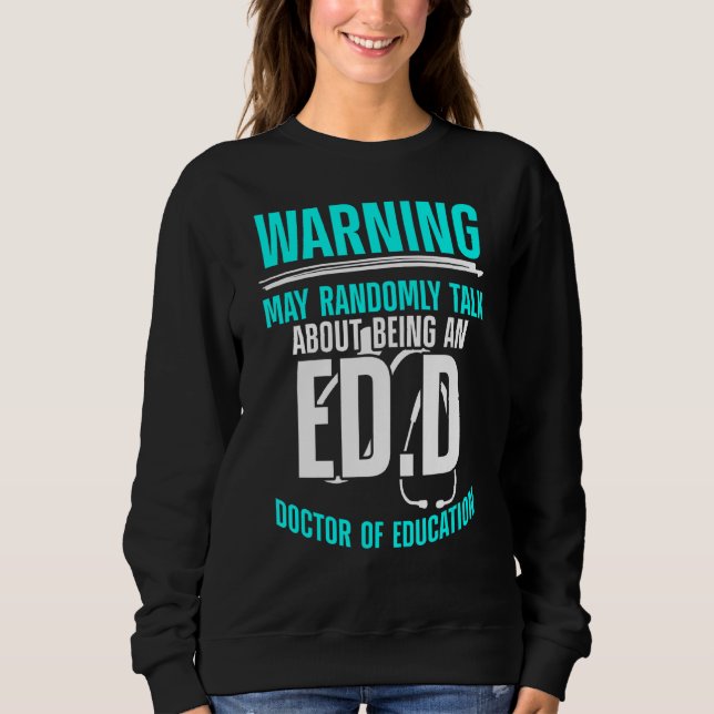Edd Doktor of Education pratar om doktoratexamen T Shirt (Framsida)