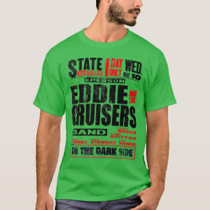 Eddie och Cruisers nödlidande T Shirt