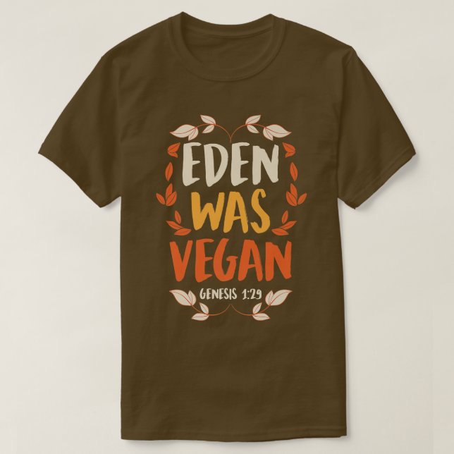 Eden var Vegan Genesis 1-29 Christian Vegan Bible T Shirt (Design framsida)