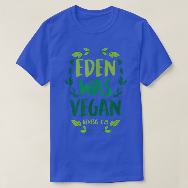 Eden var Vegan Genesis 1-29 Christian Vegan Bible T Shirt (Design framsida)
