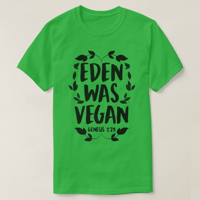 Eden var Vegan Genesis 1-29 Christian Vegan Bible T Shirt (Design framsida)