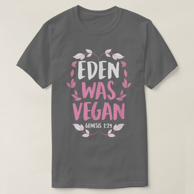 Eden var Vegan Genesis 1-29 Christian Vegan Bible T Shirt (Design framsida)
