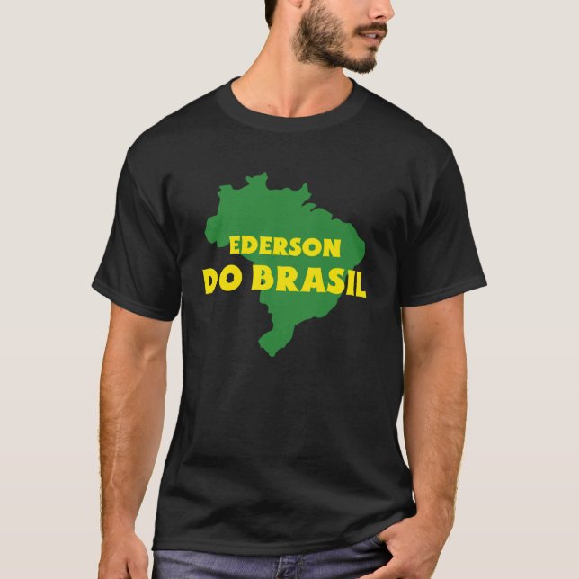 Ederson Do Brazil. T Shirt (Framsida)