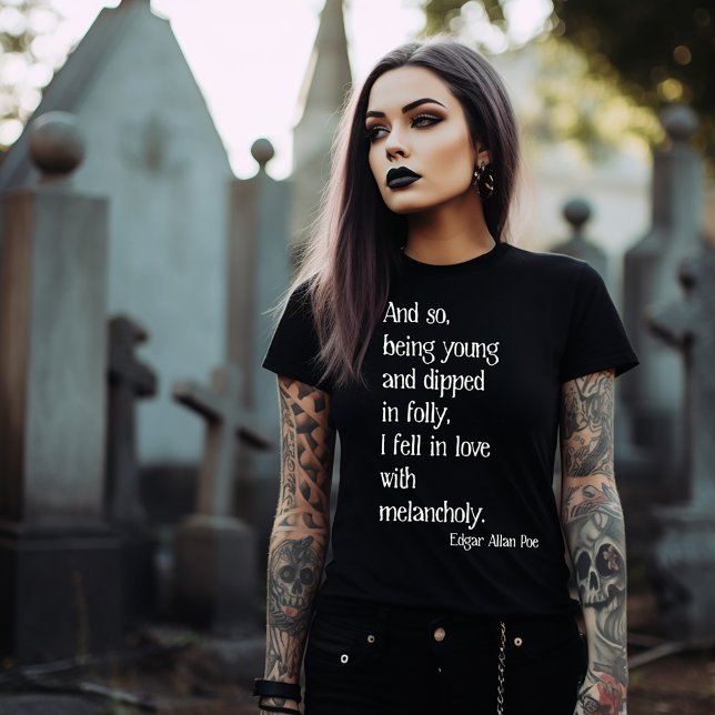 Edgar Allan Poe Citat T Shirt (Skapare uppladdad)