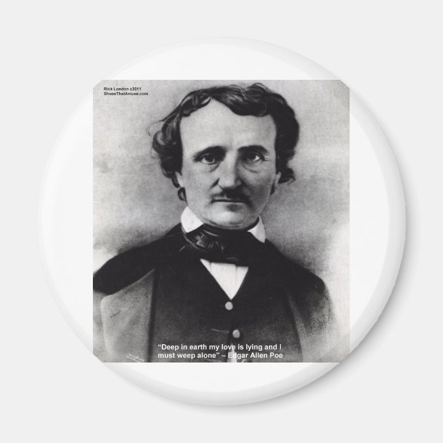 Edgar Allan Poe "Gråt Ensam" Kärlekspresenter Magnet (Framsidan)