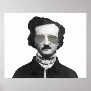 Edgar Allan Poe i Sunglasses Poster