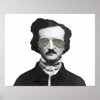 Edgar Allan Poe i Sunglasses Poster