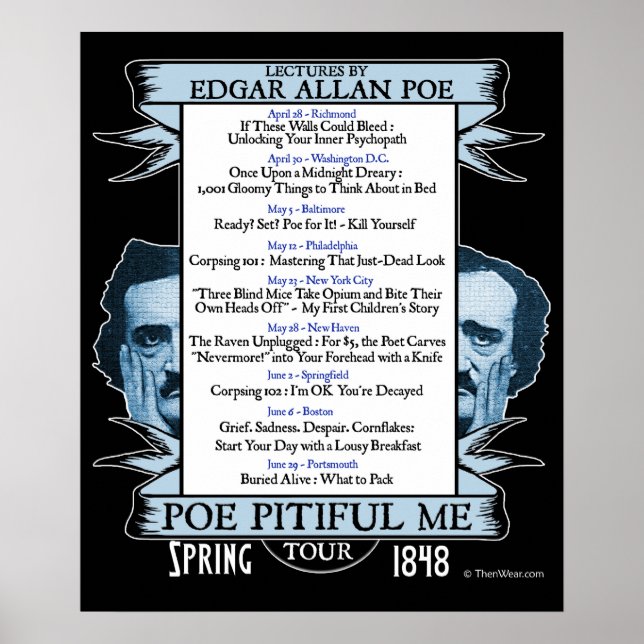 Edgar Allan "Poe Pitiful Me" Tour Poster (Framsidan)