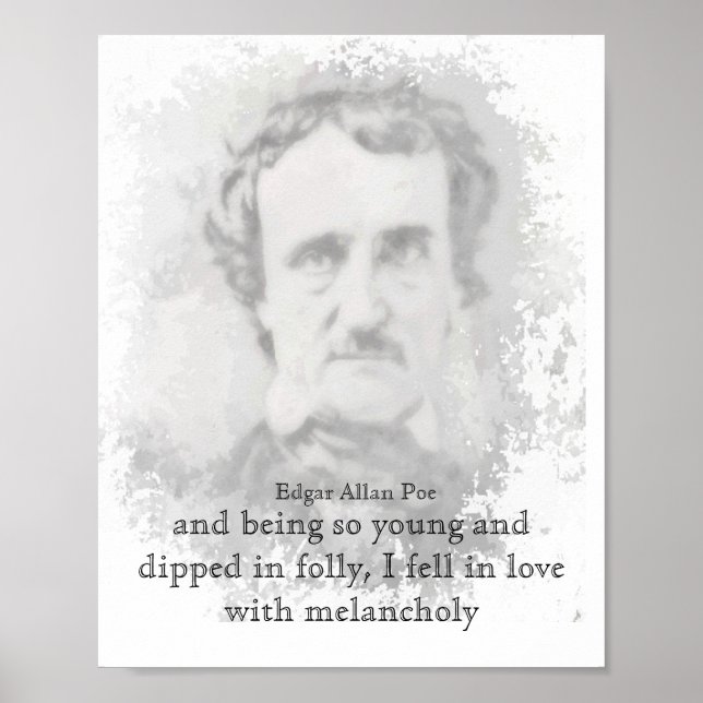 Edgar Allan Poe Poet Melancholy Quote Poster (Framsidan)