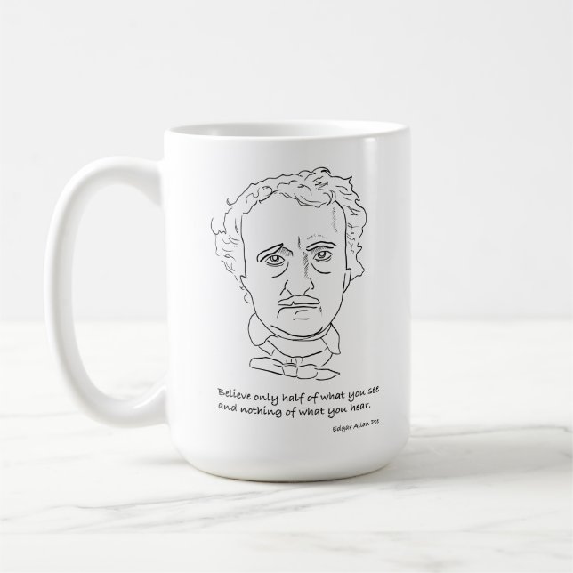Edgar Allan Poe Porträtt Med Citatet Tro Kaffemugg (Vänster)