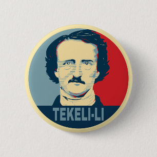 Edgar Allan Poe TEKELI-LI Hope Stil Knapp