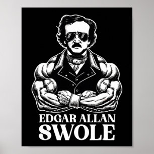 Edgar Allan Swole Gymträning Och Fitness Bodybuild Poster