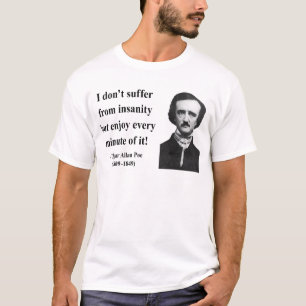 Edgar Allen Poe citationstecken 6b T Shirt