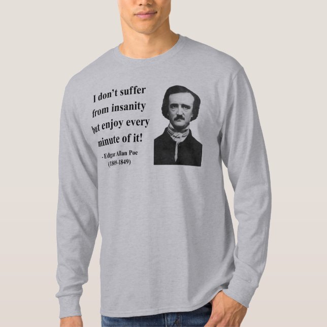 Edgar Allen Poe citationstecken 6b T Shirt (Framsida)