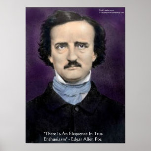 Edgar Allen Poe "Enentusiasm" Wisdom Quote Poster