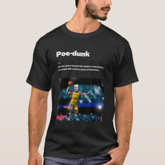 Edgar Allen Poe Humor Basketball Dunk T Shirt