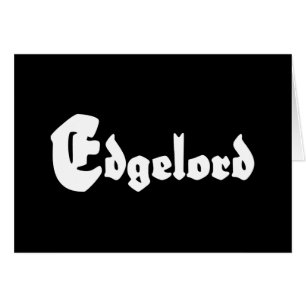 Edgelord Card Hälsningskort