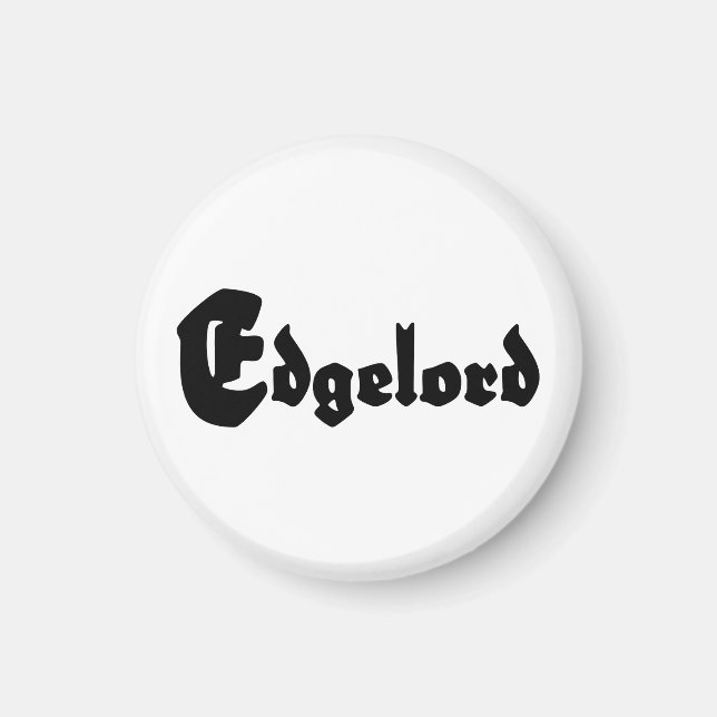 Edgelord Magnet (Framsidan)