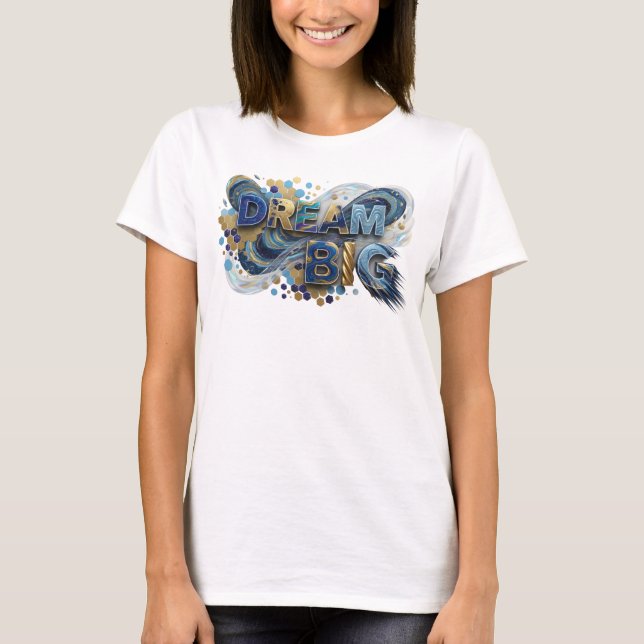 Edgy Navy DREAM BIG-utskrift T Shirt (Framsida)