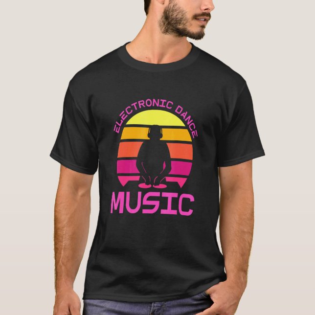 Edm Rave Dj Electronic Dance Music T Shirt (Framsida)