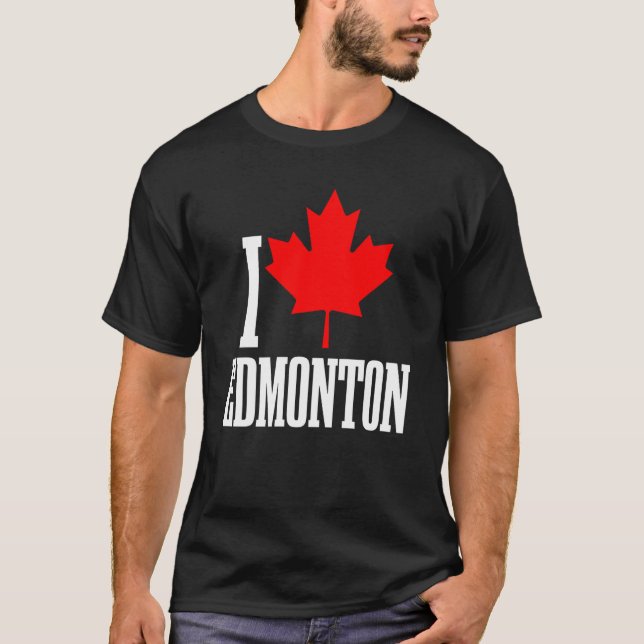 Edmonton Alberta Canada Maple Leaf Canadian Flag P T Shirt (Framsida)