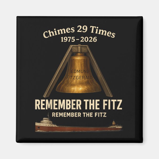 Edmund Fitzgerald, Remember The Fitz Great Lakes M Magnet (Framsidan)
