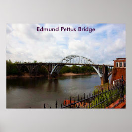 Edmund Pettus Bridge i Selma, Alabama Poster