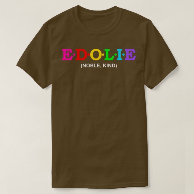 Edolie Noble Kind T Shirt (Design framsida)