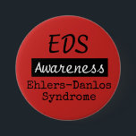 EDS Ehlers-Danlos Syndrome Awareness Zebra Button Knapp<br><div class="desc">EDS Ehlers-Danlos Syndrome Awareness Zebra Button</div>