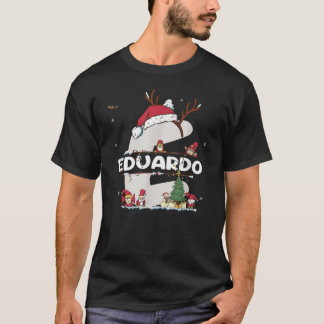 Eduardo jul w Eduardo Namn för roligt Julafton T Shirt
