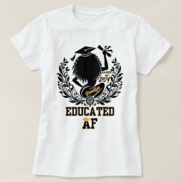 "Educated AF" Twerk Black/Gult Studenten T Shirt