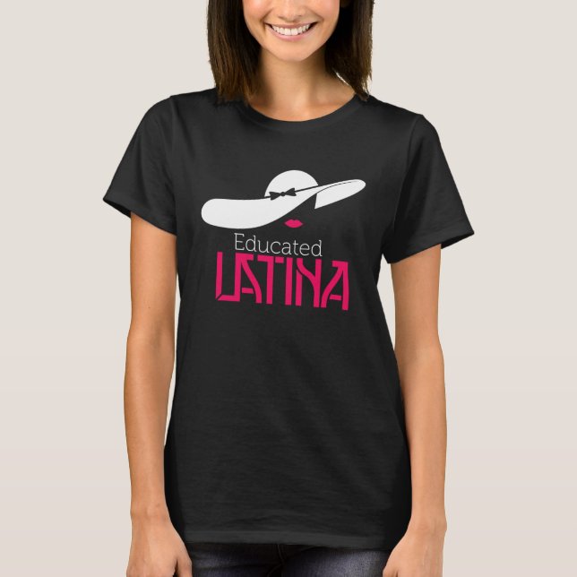 Educated Latina Graduation T Shirt (Framsida)