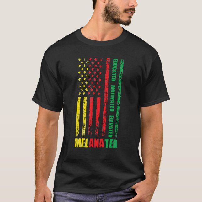 Educated Motivated Elevated Melanated US Flag For  T Shirt (Framsida)