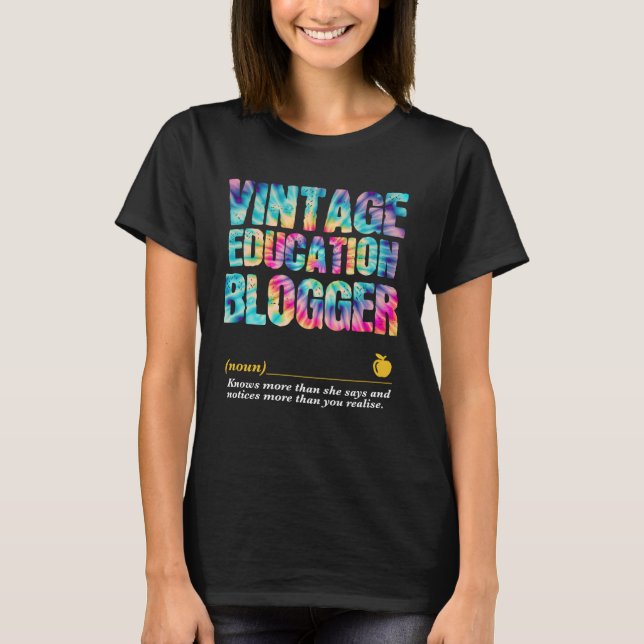 Education Blogger Appreciation Week Back to School T Shirt (Framsida)