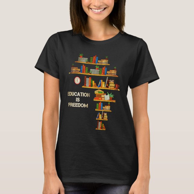 Education Freedom Africa Map Bookshelf Black Histo T Shirt (Framsida)
