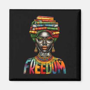 Education is Freedom Black Girl Bokar Black Histor Magnet