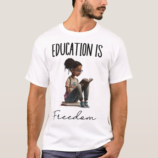 Education is Freedom Black Teacher Books BHM T Shirt (Framsida)