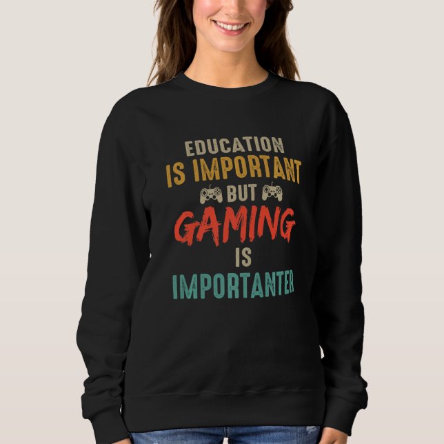 Education Is Important But Gaming Is Importanter G T Shirt (Framsida)