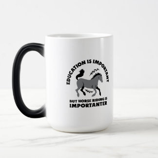 EDUCATION IS IMPORTANT BUT HORSES RIDING IS IMPORT MAGISK MUGG