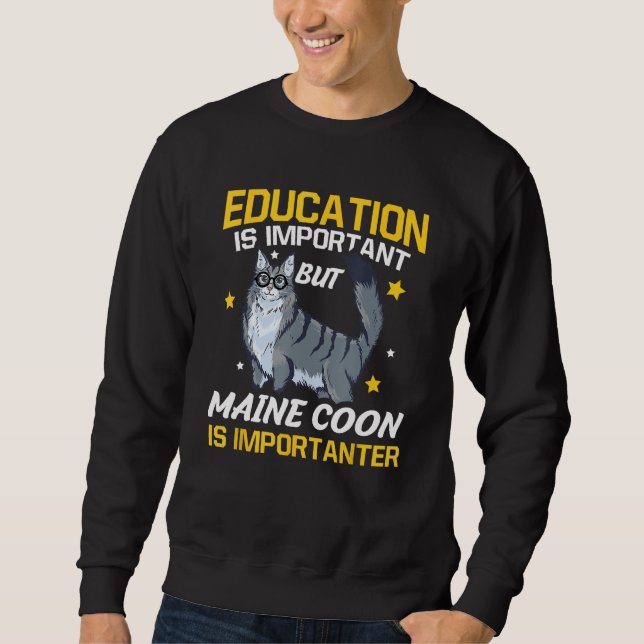 Education Is Important But Maine Coon Is Important Lång Ärmad Tröja (Framsida)