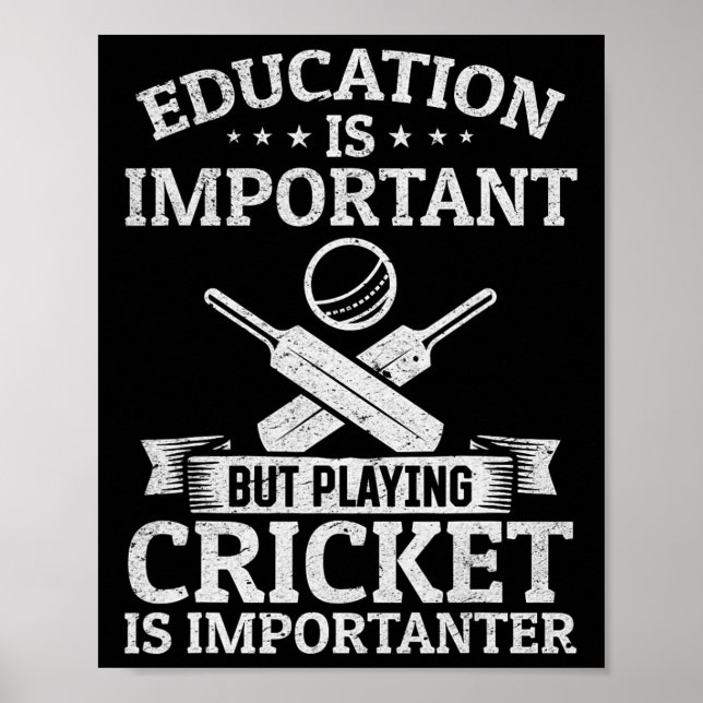 Education Is Important But Playing Cricket Is Impo Poster (Framsidan)