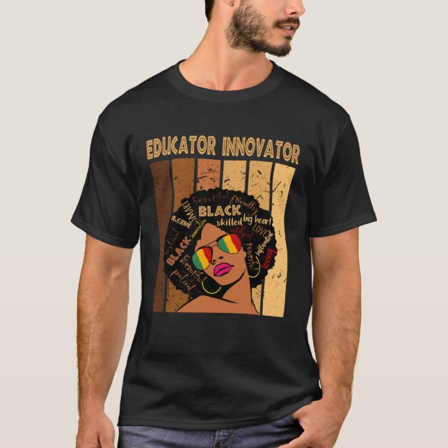 Educator Innovator Afro African American Black His T Shirt (Framsida)